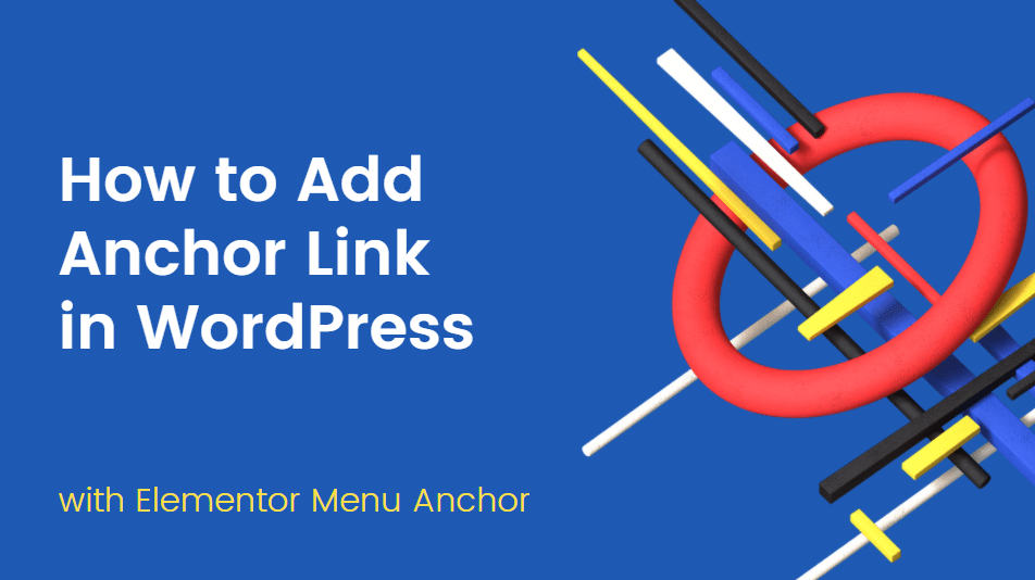 How To Add An Anchor Link In Wordpress Elementor