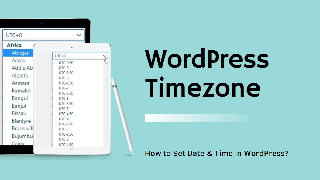 WordPress Timezone How To Set Date And Time In WordPress 